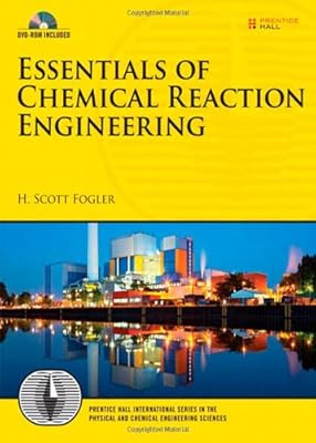 Essentials of Chemical Reaction Engineering