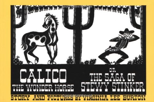 Calico the Wonder Horse, or the Saga of Stewy Stinker