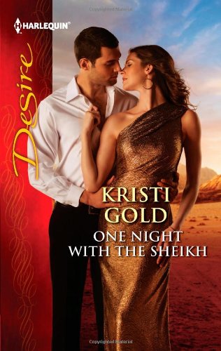One Night with the Sheikh (Harlequin Desire) by Kristi Gold