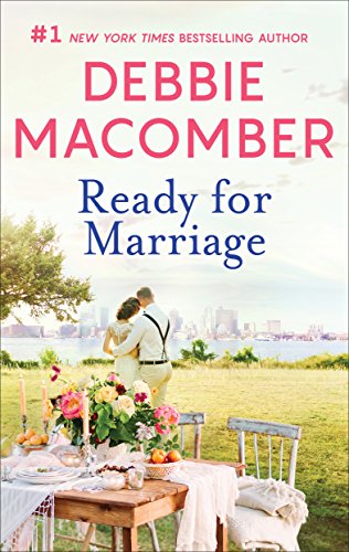 Ready for Marriage: A 2-in-1 Collection (Bestselling Author Collection) by Debbie Macomber