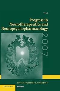 Progress in Neurotherapeutics and Neuropsychopharmacology: Volume 2, 2007