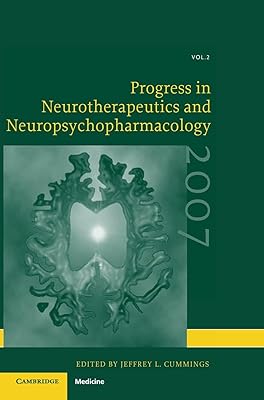 Progress in Neurotherapeutics and Neuropsychopharmacology: Volume 2, 2007