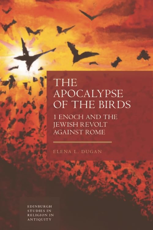 Apocalypse of the Birds by Elena L Dugan