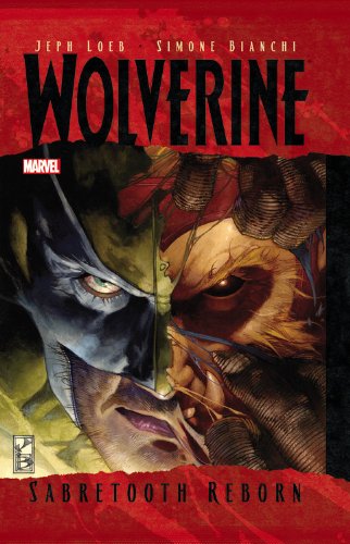 Wolverine: Sabretooth Reborn by Jeph Loeb