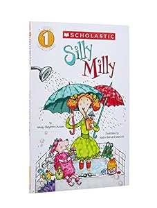 Scholastic Reader Level 1: Silly Milly by Wendy Cheyette Lewison