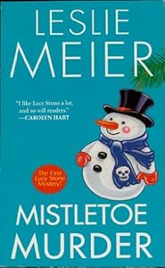 Mistletoe Murder (A Lucy Stone Mystery Book 1)