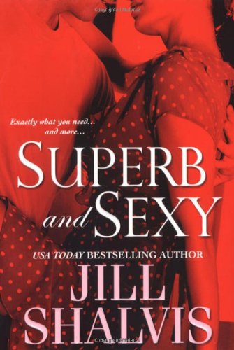 Superb and Sexy (Sky High Air, Book 3) by Jill Shalvis