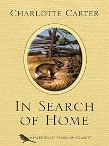 In Search of Home (Mysteries of Sparrow Island #22)