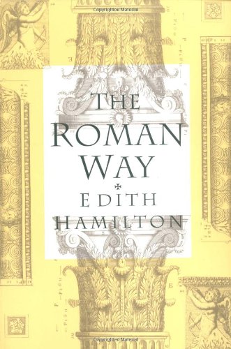 The Roman way by Edith Hamilton