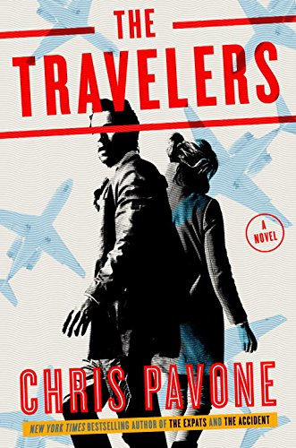 The Travelers: A Novel by Chris Pavone