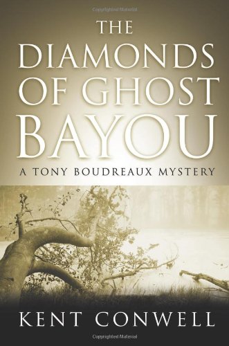The Diamonds of Ghost Bayou by Kent Conwell