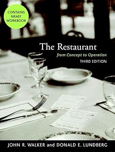 The Restaurant: From Concept to Operation, Third Edition and NRAEF Workbook Package by John R. Walker