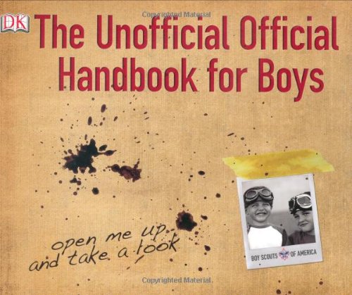 The Unofficial Official Handbook for Boys by DK Publishing