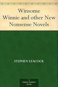 Winsome Winnie and other New Nonsense Novels
