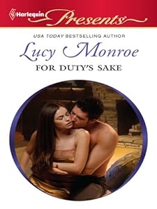 For Duty's Sake: An Emotional and Sensual Romance (Royal Brides Book 9)