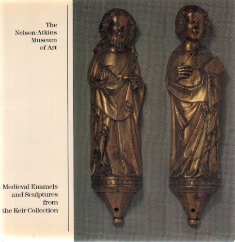 Medieval enamels and sculptures from the Keir Collection: Catalogue by Marilyn Stokstad
