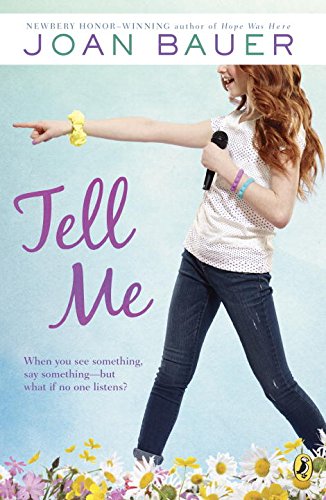 Tell Me by Joan Bauer