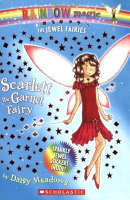 Scarlett: The Garnet Fairy (Rainbow Magic: The Jewel Fairies, No. 2)
