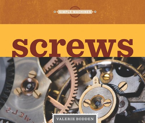 Screws by Valerie Bodden