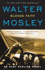 Blonde Faith (Easy Rawlins Mystery)