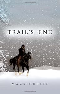 Trail's End by Mack Curlee