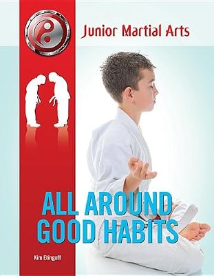 All around good habits