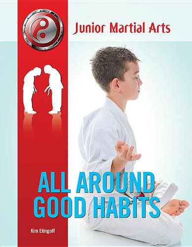 All around good habits by Kim Etingoff