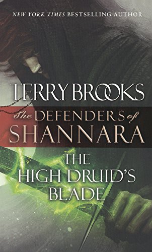 The High Druid's Blade by Terry Brooks
