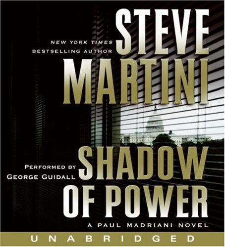 Shadow of Power by Steve Martini