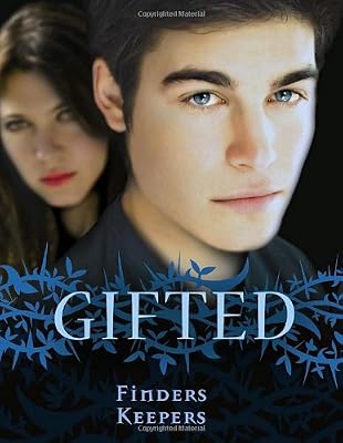 Gifted: Finders Keepers