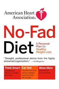 American Heart Association No-Fad Diet: A Personal Plan for Healthy Weight Loss