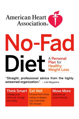 American Heart Association No-Fad Diet: A Personal Plan for Healthy Weight Loss by American Heart Association