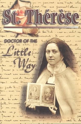 St. Therese: Doctor of the Little Way by Francis Mary