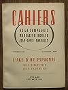 Cahiers de la compagnie Renaud-Barrault. L'âge d'or espagnol. Jules Supervielle. - Jean Vauthier. Cahier numéro 14. Décembre 1955. (Espagne, Théâtre, Périodiques, Periodicals)
