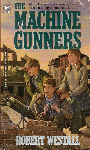 The Machine Gunners by Robert Westall