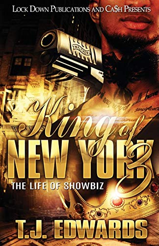 KING OF NEW YORK 3: THE LIFE OF SHOWBIZ By T Edwards J