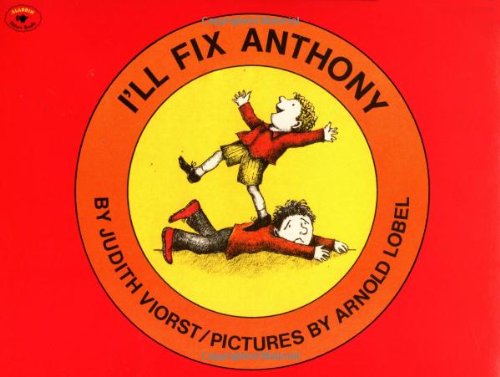 I'll Fix Anthony (Aladdin Picture Books) by Judith Viorst