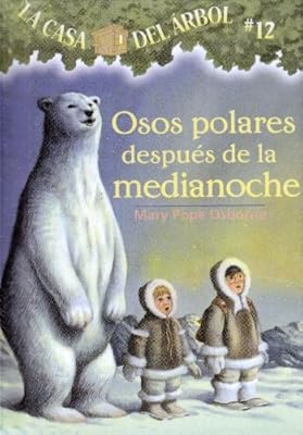 Osos Polares Despues De La Medianoche / Polar Bears Past Bedtime