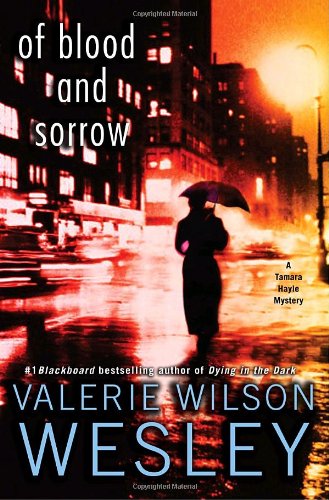 Of Blood and Sorrow: A Tamara Hayle Mystery by Valerie Wilson Wesley