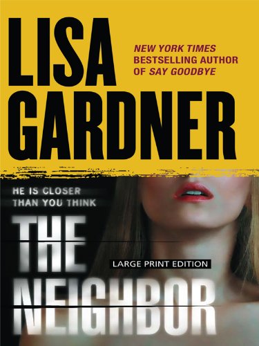 The Neighbor by Lisa Gardner