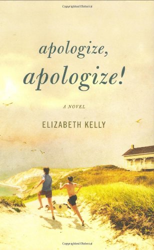 Apologize, Apologize! by Elizabeth Kelly