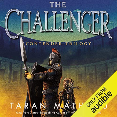The Challenger: Contender, Book 2 by Taran Matharu