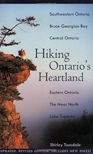 Hiking Ontario's Heartland by Shirley Teasdale