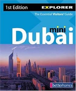 Dubai Mini Visitor's Guide by Explorer Publishing