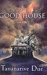 The Good House : A Novel