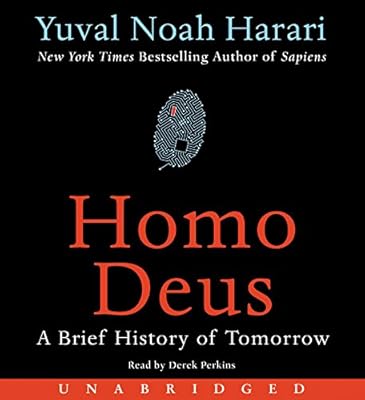 Homo Deus: A Brief History of Tomorrow