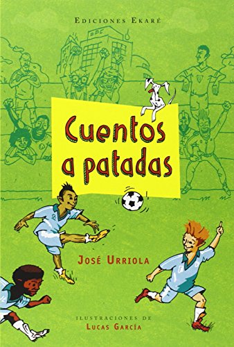 CUENTOS A PATADAS by JoseÌ Urriola