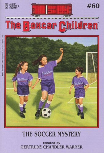 The Soccer Mystery (The Boxcar Children Mysteries #60) by Gertrude Chandler Warner