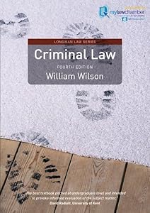 Criminal Law: Doctrine and Theory by William Wilson
