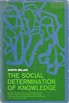 Social Determination of Knowledge by Judith Willer (1971-10-22)